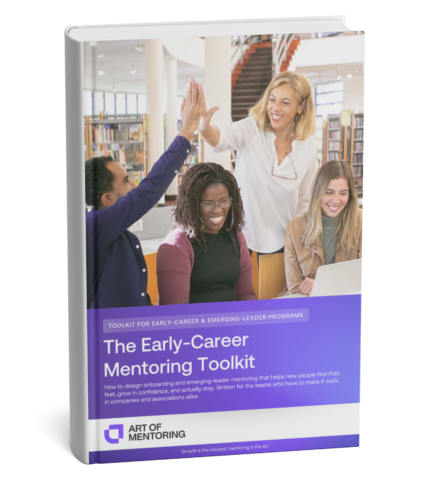 Cover of The Early-Career Mentoring Toolkit by Art of Mentoring, a free guide to designing early-career and emerging-leader mentoring programs.
